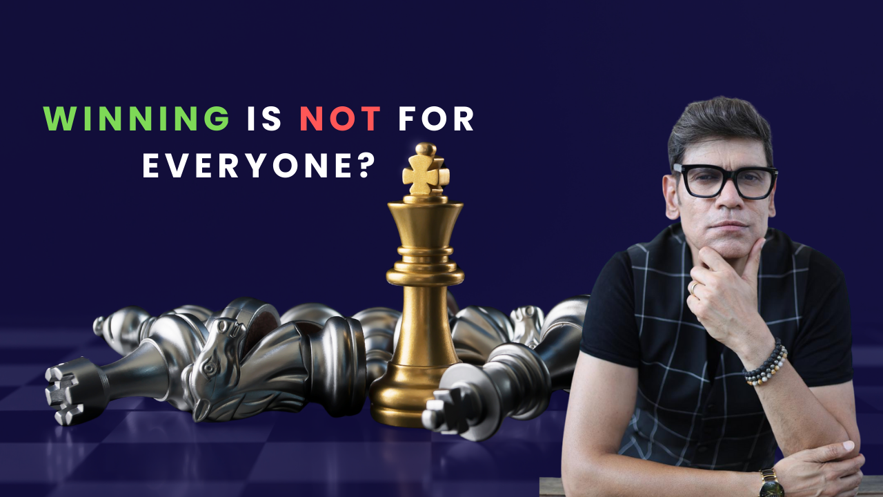 Winning is not for everyone?